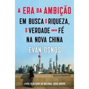 a Era Da Ambição