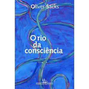 Rio da Consciência, O