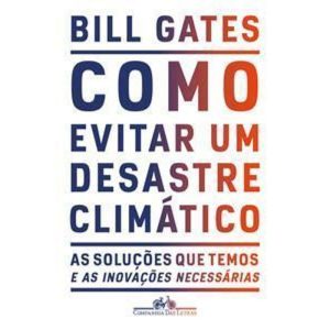 Como Evitar um Desastre Climático