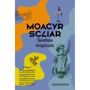 Sonhos Tropicais - Nova Edição