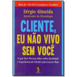 CLIENTE EU NÃO VIVO SEM VOCÊ