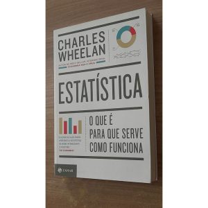 Estatística - o Que É, Para Que Serve, Como Funciona