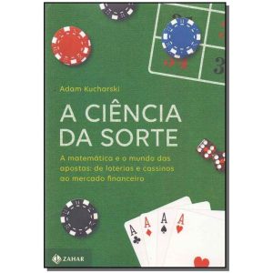 Ciencia Da Sorte, A