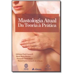 Mastologia Atual da Teoria à Prática