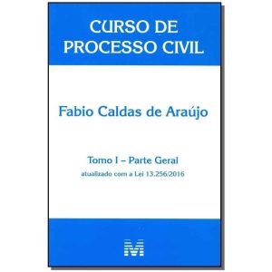 Curso de Processo Civil - Tomo i - Parte Geral