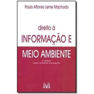 Direito à Informação Meio Ambiente - 02Ed/18