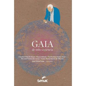 Gaia - De Mito a Ciência