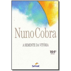 Semente da Vitória, A - 104ED/17