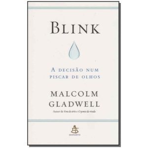 BLINK: A DECISÃO NUM PISCAR DE OLHOS