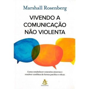 Vivendo a Comunicação Violenta