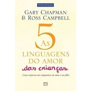 5 Linguagens do Amor das CrianÇas, As