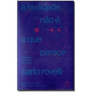 a Realidade Não é o Que Parece