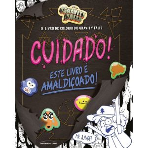 O Livro De Colorir Do Gravity Falls - Cuidado! Este Livro É Amaldiçoado!