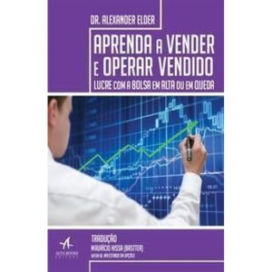 Aprenda a Vender e Operar Vendido
