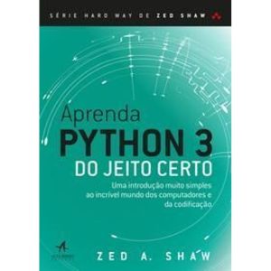 Aprenda Python 3 do Jeito Certo
