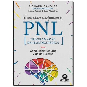 Introdução Definitiva à PNL, A
