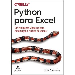 Python Para Excel  - Um Ambiente Moderno Para Automação e Análise de Dados