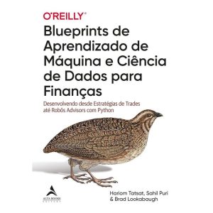 Blueprints de Aprendizado de Máquina e Ciência de Dados Para Finanças