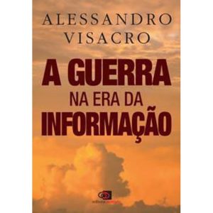 Guerra Na Era Da Informacao, A