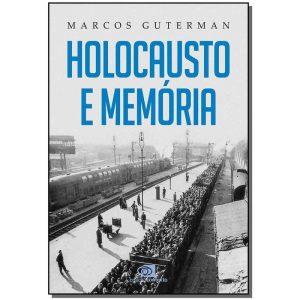 Holocausto e Memória