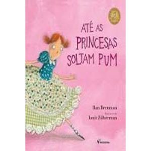 Até as Princesas Soltam Pum