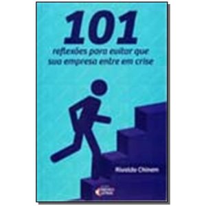 100 Reflexões Para Evitar Que Sua Empresa Entre Em Crise