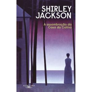 a Assombração Da Casa Da Colina (Nova Edição)