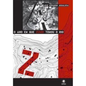 Ano em Que Zumbi Tomou o Rio, O