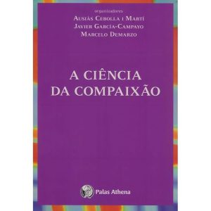 A Ciência da Compaixão