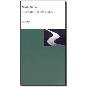 Uma Noite Em Cinco Atos - 02Ed/11