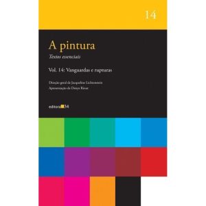 Pintura, A - Vol. 14 - Vanguardas e Rupturas