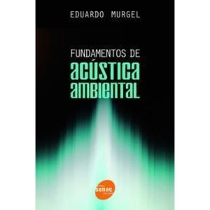 Fundamentos de acústica ambiental