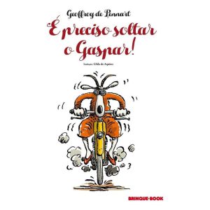 É Preciso Soltar Gaspar!