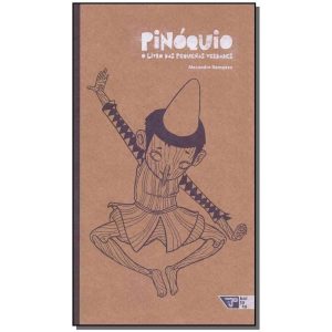Pinoquio: o Livro Das Pequenas Verdades