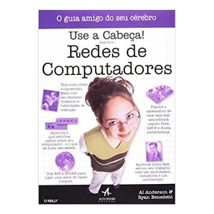 Use a Cabeça! Redes De Computadores