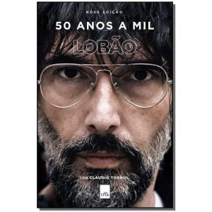 50 Anos a Mil (Nova Edição)