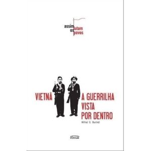 Vietna A Guerrilha Vista Por Dentro