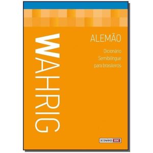 Wahrig - Dicionário Semibilingue Para Brasileiros