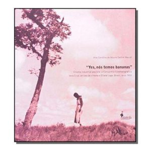 Yes, Nós Temos Bananas - Cinema Industrial Paulista: a Companhia Cinematográfica Vera Cruz, Atrizes