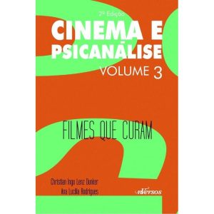 Cinema e Psicanálise - Vol. 03 - 02Ed/15
