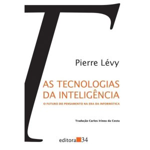 Tecnologias da Inteligência, As