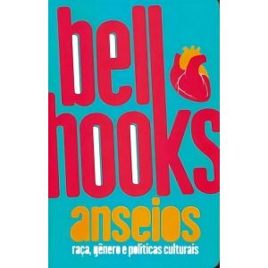 Anseios - Raça, Gênero e Políticas Culturais