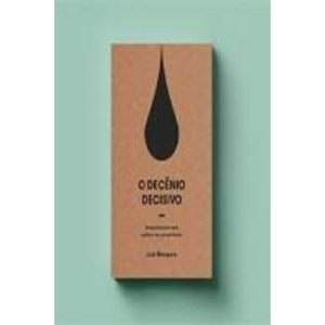 O Decênio Decisivo