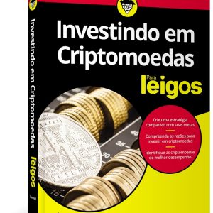 Investindo Em Criptomoedas Para Leigos