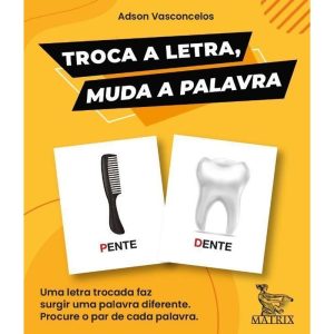 Troca a Letra, Muda a Palavra