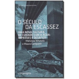 o Século Da Escassez