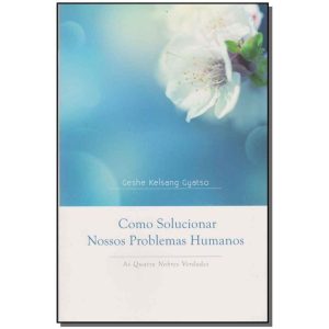 Como Solucionar Nosso Problemas Humanos - Brochura