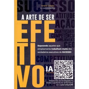 A Arte de Ser Efetivo