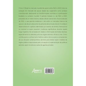 O Brasil no Mercado Mundial de Açúcar - Entre 1960 e 2020