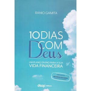 10 Dias Com Deus - Um Plano Divino Para a Sua Vida Financeira